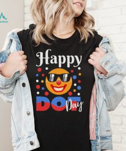 Happy Dot Day International Dot Day Colorful Dot Shirt