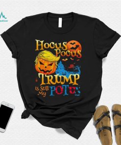 Hocus Pocus Donald Trump Is Still My Potus 2022 Funny Trump Halloween T Shirts