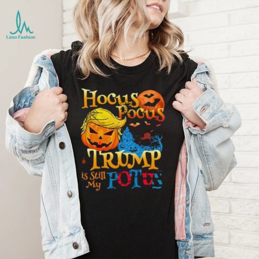Hocus Pocus Donald Trump Is Still My Potus 2022 Funny Trump Halloween T Shirts