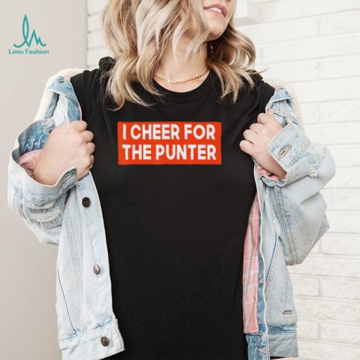 I Cheer For The Punter Gift T Shirt
