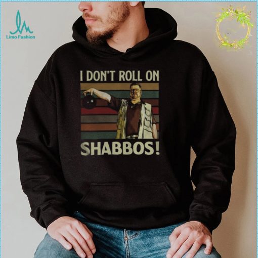I Dont Roll On Shabbos Iconic Funny T Shirt