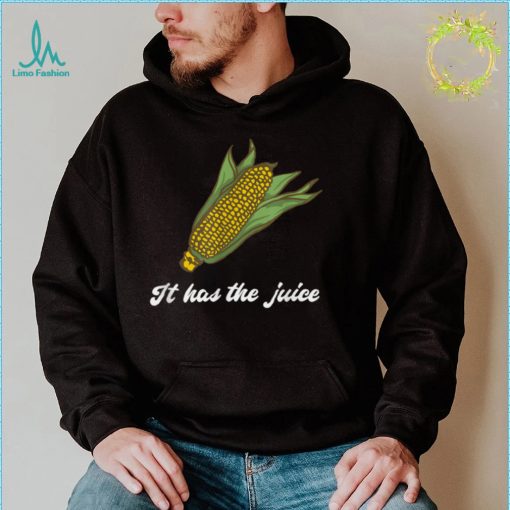 It’s Corn Cone   It Has The Juice Corn Boy Corn Tok T Shirt