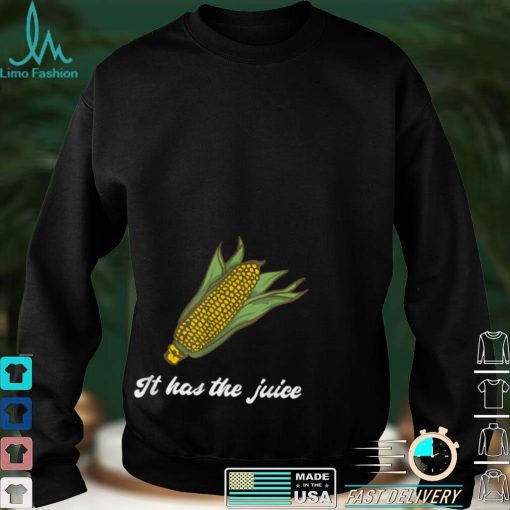 It’s Corn Cone   It Has The Juice Corn Boy Corn Tok T Shirt