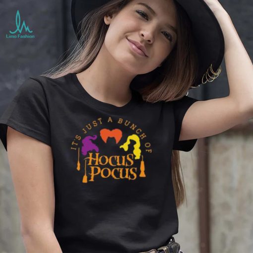It’s Just A Bunch Of Hocus Pocus Shirt Halloween Party