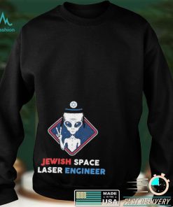 Jewish space laser engineer funny jewish alien shirt