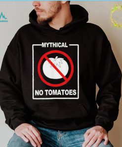 Mythical No Tomatoes Shirt