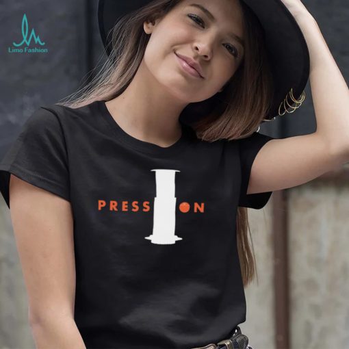 Press On Aero Press shirt