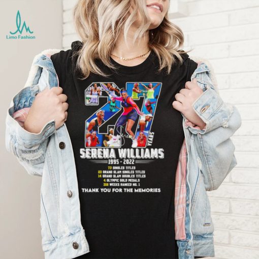 Serena Williams 27 years 1995 2022 signature thank you for the memories shirt