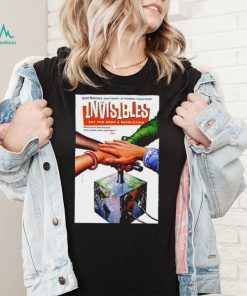 The invisible say you want a revolution poster shirt