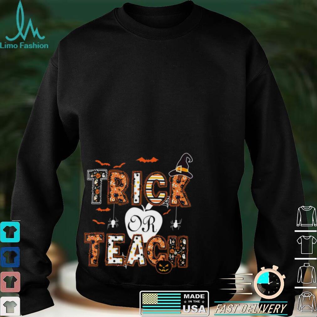Trick Or Teach Teacher Halloween 2022 Shirt Trick Or Teach Teacher Halloween 2022 Shirt