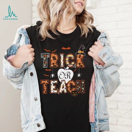 Trick Or Teach Teacher Halloween 2022 Shirt