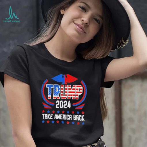 Trump 2024 American us flag take America back for Trump shirt