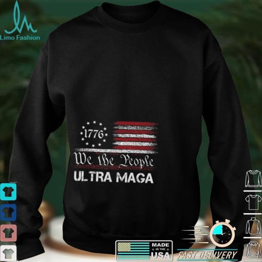 Ultra MAGA   We The People Republican USA Flag Vintage T Shirt (1)