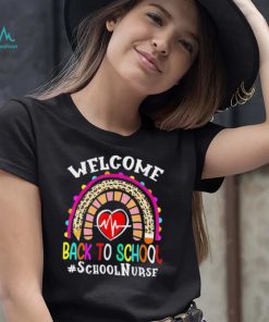 Welcome Back To School Nurse First Day Of School Shirt