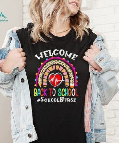 Welcome Back To School Nurse First Day Of School Shirt