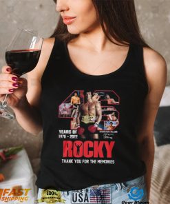 46 Years Of Rocky 1976  2022 Thank You For The Memories T Shirt