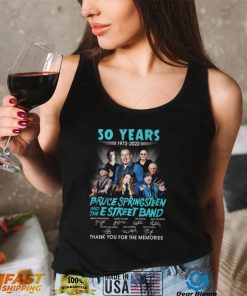 50 Years 1972  2022 Bruce Springsteen And The E Street Band Thank You For The Memories T Shirt