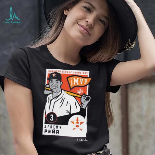 American League Champions Jeremy Pena Houston Astros MVP ALCS Shirt