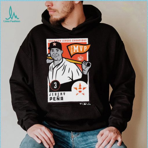 American League Champions Jeremy Pena Houston Astros MVP ALCS Shirt