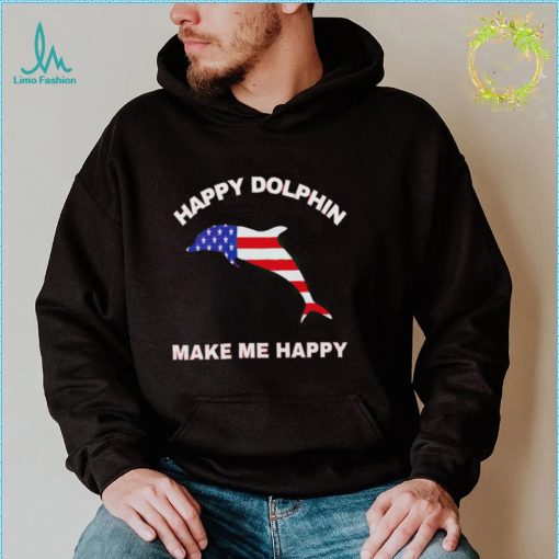 American flag happy Dolphin make me happy 2022 shirt