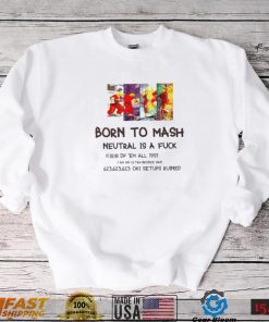 Born to Mash Neutral is a fuck video game shirt