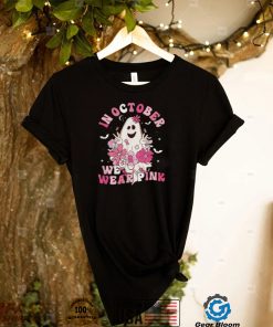 Breast Cancer Awareness T Shirt We Wear Pink Pink Ribbon Ghost2