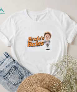 Brules Rules Tim And Eric Show Unisex T Shirt3