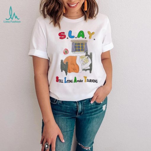 Cat slay still lying awake yearning shirt