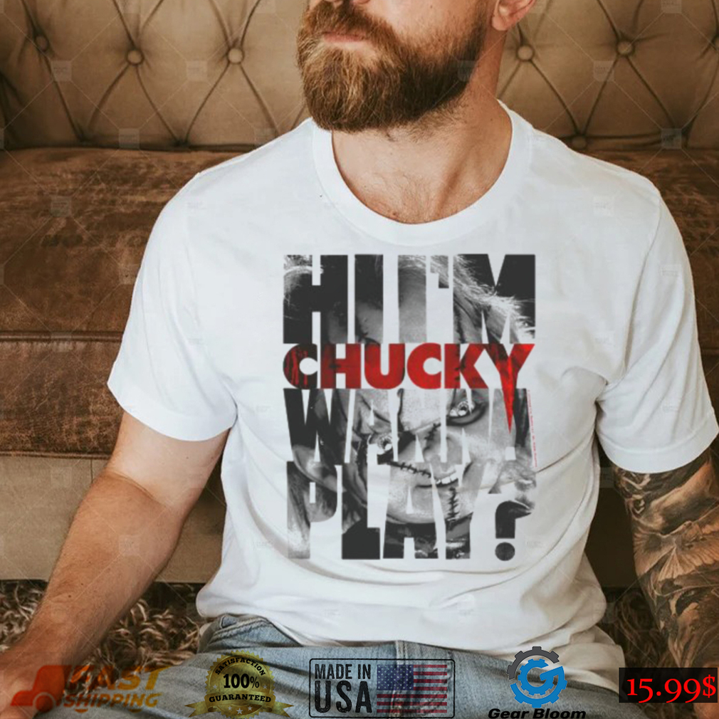 Child’s Play Hi I’m Chucky Wanna Play Text Fill T Shirt Child’s Play Hi I’m Chucky Wanna Play Text Fill T Shirt