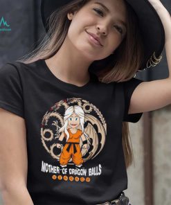 Daenerys Targaryen mother of dragon balls shirt