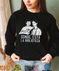 Donde esta la biblioteca shirt