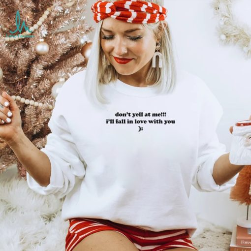 Dont Yell At Me Baby Shirt