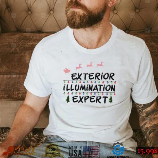 Exterior Illumination Expert Christmas Light Decorator Shirt