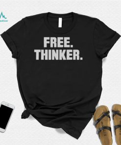 FREE THINKER 2022 SHIRT