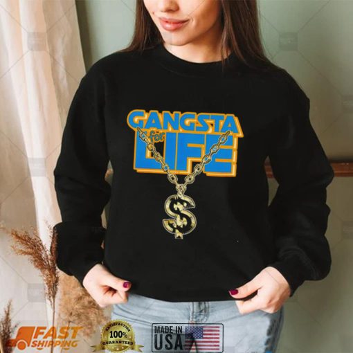 Gangsta for Life rap necklace shirt