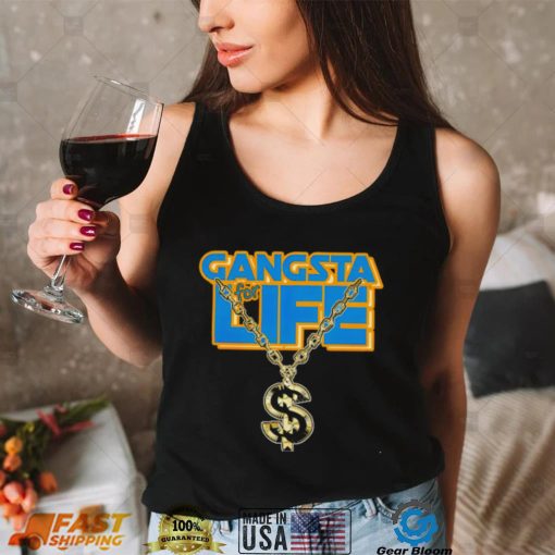 Gangsta for Life rap necklace shirt