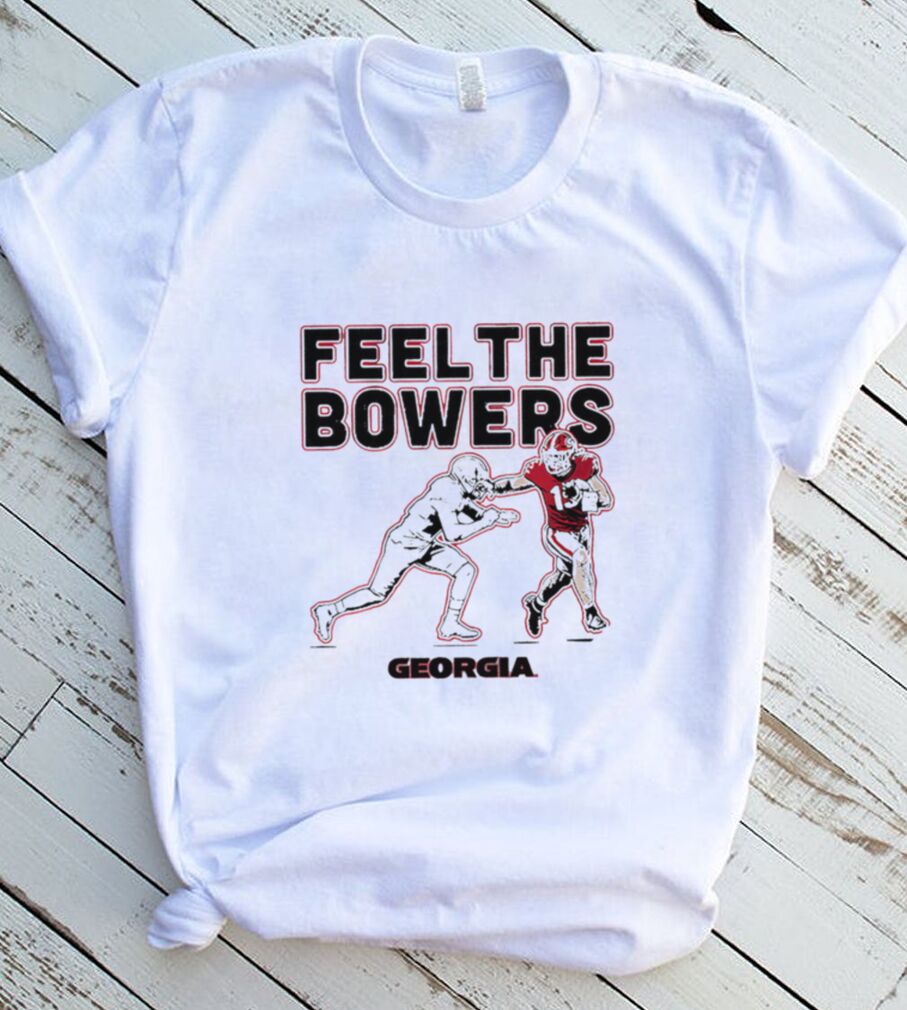 Georgia Bulldogs Brock Bowers feel the Bowers shirt Georgia Bulldogs Brock Bowers feel the Bowers shirt