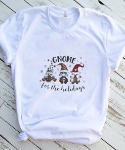 Gnome For The Holidays Merry Christmas Shirt