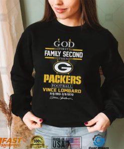 God first family second then green bay packers football vince lombard shirt1
