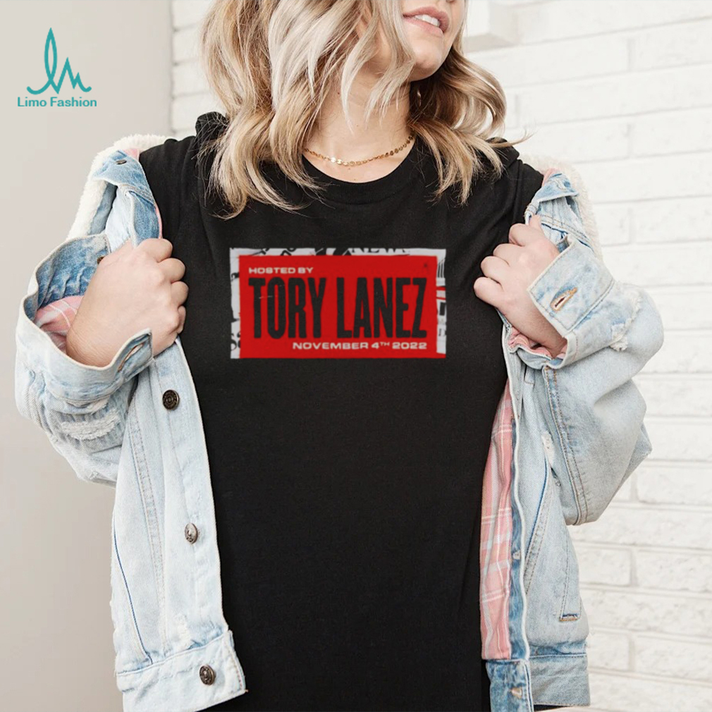 HOSTED BY TORY LANEZ 2022 SHIRT HOSTED BY TORY LANEZ 2022 SHIRT