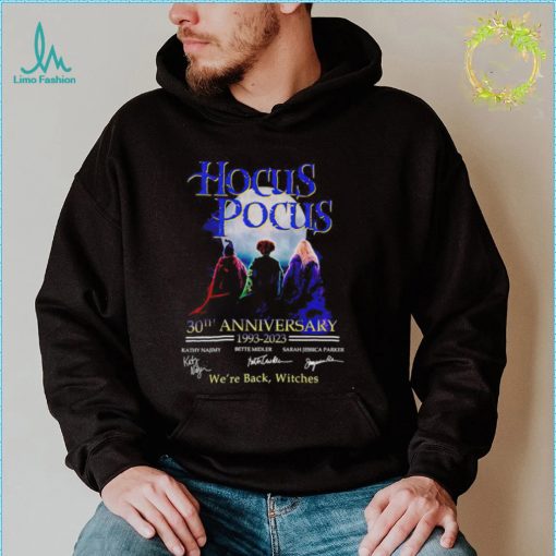 Hocus Pocus 30th Anniversary 1993 2023 were back witches Halloween 2022 shirt
