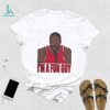 If you only know me through my kids basketball games shirt