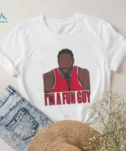 Im A Fun Guy Kawhi Leonard Shirt