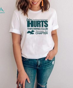 Jalen Hurts Throwing Club Philadelphia Chapter Shirt