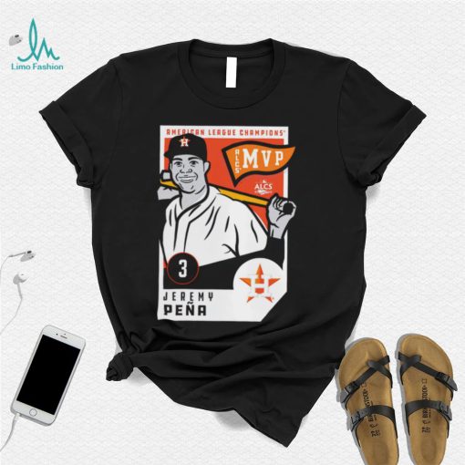 Jeremy Pena Houston Astros 2022 American League Champions MVP ALCS MVP shirt
