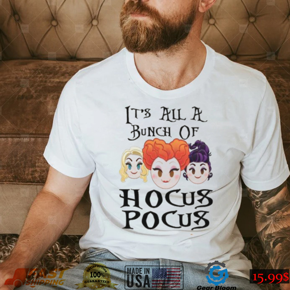 Just A Bunch of Hocus Pocus Sweatshirts Just A Bunch of Hocus Pocus Sweatshirts