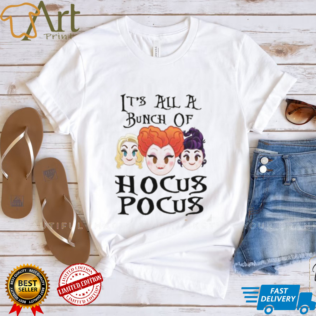 Just A Bunch of Hocus Pocus Sweatshirts Just A Bunch of Hocus Pocus Sweatshirts