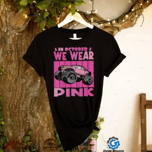 Kids In October We Wear Pink Breast Cancer Monster Truck T Shirt