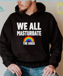 LGBT Rainbow we all Masturbate the used shirt