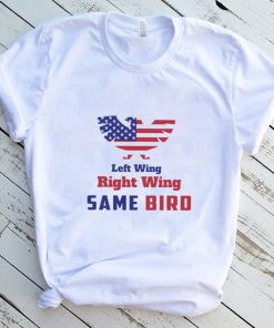 Left Wing Right Wing same bird American flag shirt